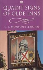 Quaint Signs of Old Inns - G.J.Monson- Fitzjohn
