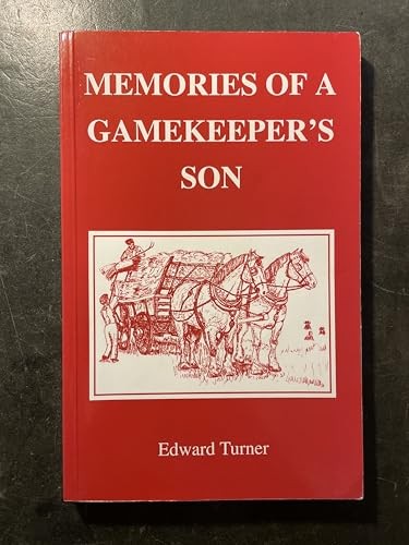 Memories gamekeeper s - of, gamekeeper's
