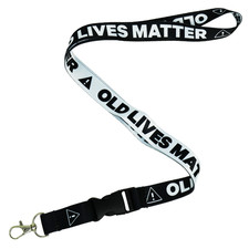 Old Lives Matter Lanyard – Funny Novelty Detachable Gift for Retirements