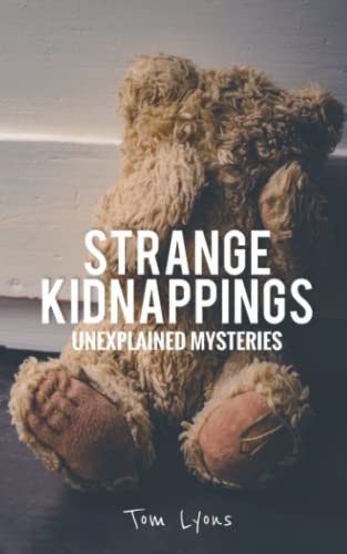 Strange kidnappings - strange,