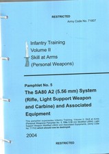 INFANTRY TRAINING VOL 11 SKILL AT ARMS  MANUALTHE SA 80 5.56 mm SYSTEM EXMINT