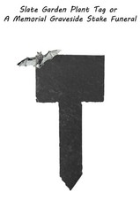 Bat  A34 on a Slate Garden Plant Tag Graveside potting plant house