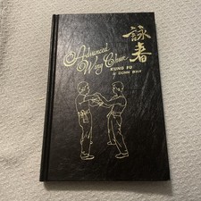 Advanced Wing Chun Kung Fu DUNN WAH 1988 Moy Yat Lineage Ip Man RARE Book Manual