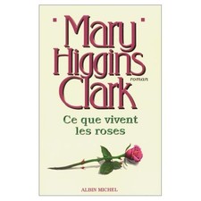 Ce Que Vivent Les Roses