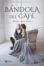 LA BANDOLA DEL CAFE (SPANISH