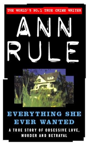 Everything she ever - everything, wanted: