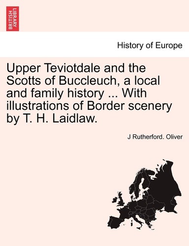 Upper teviotdale and the - and,