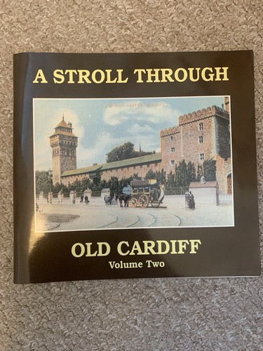 Stroll through old - old, cardiff