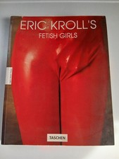 Eric Kroll's Fetish Girls