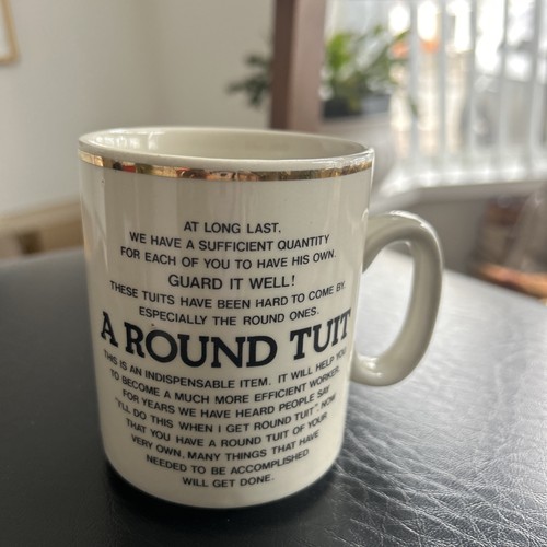 Funny novelty round tuit - novelty, a