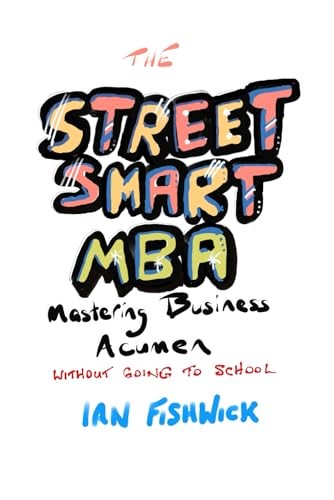 The street smart mba - the, street-smart