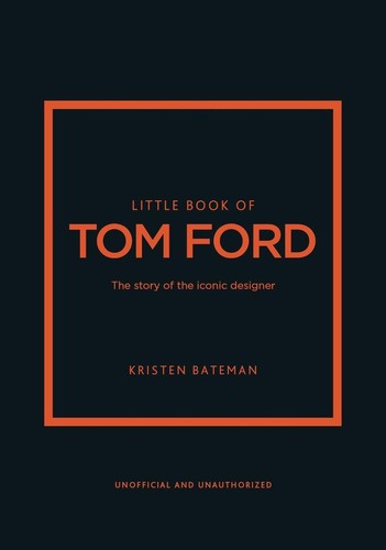 Little book tom ford - ford:, the