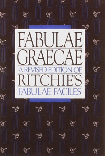 Fabulae graecae ritchie - fabulae, ritchie's