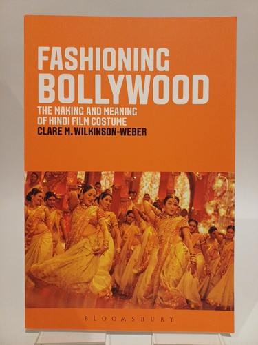 Fashioning bollywood making - fashioning, &