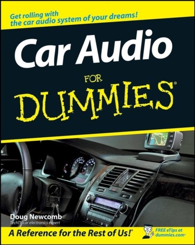 Car audio for dummies - audio, newcomb