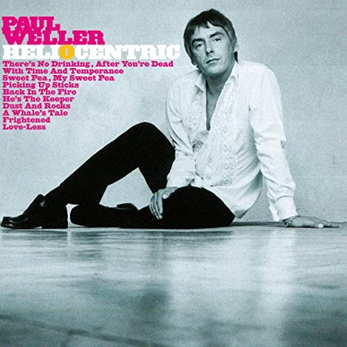 Paul weller heliocentric - heliocentric,