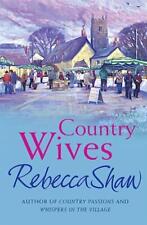 Country Wives - Rebecca Shaw