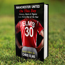 Personalised MANCHESTER UNITED BOOK Facts On This Day Man Utd Football Club Fan