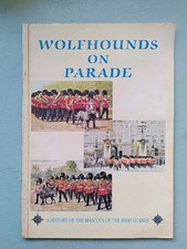 Wolfhounds On Parade: A