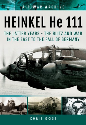 Heinkel 111the later years - later, years-