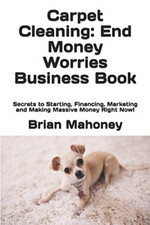 Carpet Cleaning: End Money