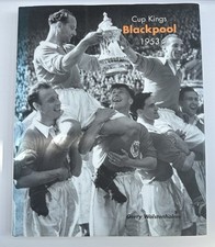 Cup Kings Blackpool FC 1953 Book Signed by Sir Stanley Matthews 281/1000