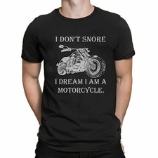 I Dont Snore! I Dream I Am A Motorcycle Mens Biker Funny T-Shirt Motorbike Xmas
