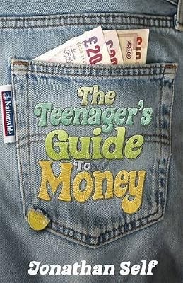 The teenagers guide - to, money
