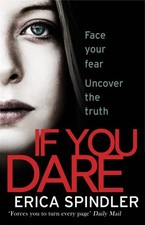 Erica spindler you - if, dare