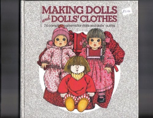 Making dolls and - dolls, dolls'