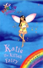 Katie The Kitten Fairy: The Pet Keeper Fairies Book 1 (Rainbow Magic),Daisy Mea