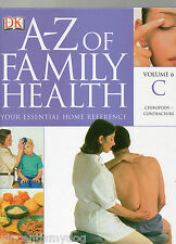 Dorling Kindersley A - Z Of Family Health Volume 6 C (hardback 2005)