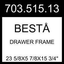 IKEA BESTA BESTÅ Drawer Frame White  23 5/8x5 7/8x15 3/4" 703.515.13