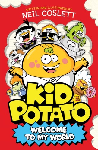 Kid potato welcome world - kid,