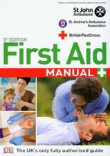 First Aid Manual: The Step by