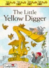 The Little Yellow Digger