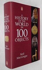 A History of the World in 100 Objects,Neil MacGregor- 9780141980379