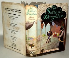 The Sultan's Daughter, Dennis Wheatley, Hardback/DJ, The Book Club, 1964 Reprint