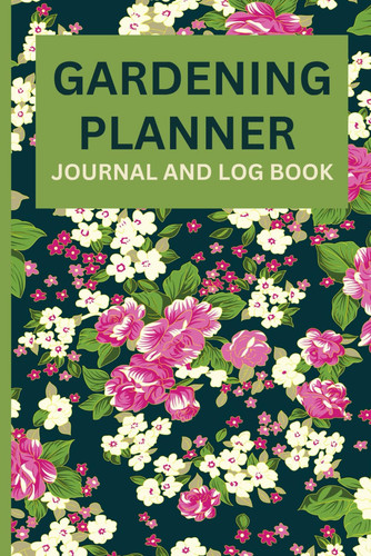 Gardening planner journal and - gardening,