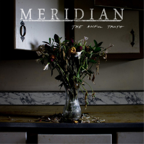 Meridian the awful truth - awful,
