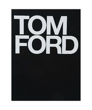 Tom Ford, Tom Ford, Bridget Foley