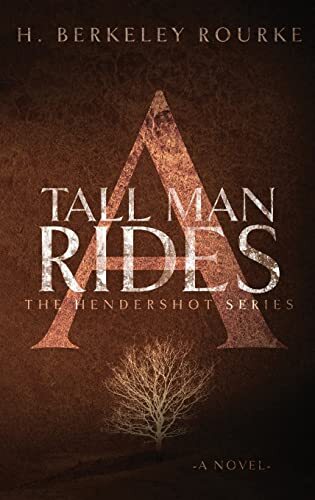 Rourke tall man rides - tall,