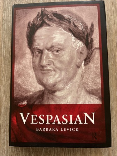 Vespasian barbara levick - vespasian, by