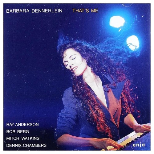 Barbara dennerlein that s me - -, that's