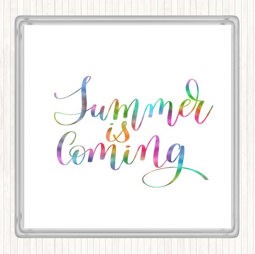 Summer coming rainbow quote - is,
