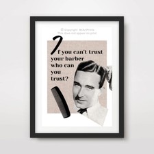 MENS BARBER SHOP HAIRDRESSER ART PRINT POSTER QUOTE Decor Trust Your Barber !!!