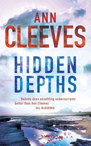 Ann cleeves hidden depths - ann,