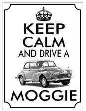 KEEP CALM DRIVE A MORRIS MINOR