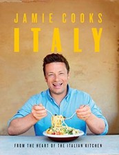 Jamie Cooks Italy �" Jamie Oliver: Oliver Jamie by Jamie Oliver Book The Cheap