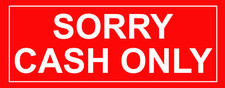 Sorry cash only sign adhesive - cash,